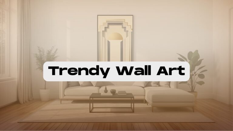 Read more about the article Trendy Wall Art Guide That Is Actually Insanely Powerful
